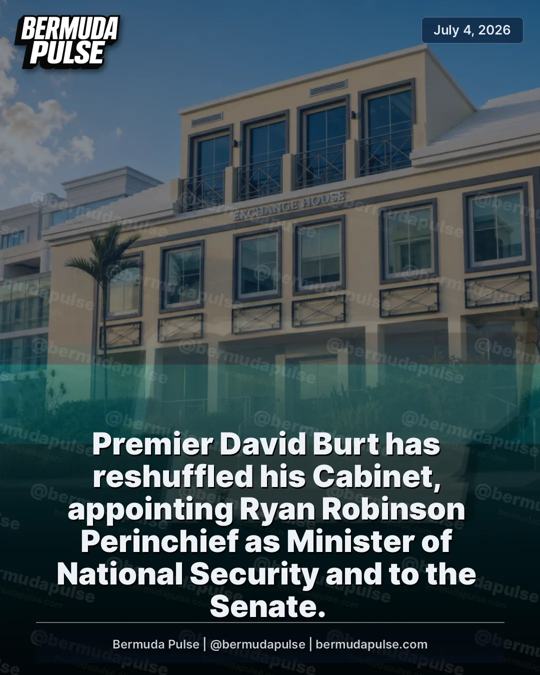 Premier David Burt has reshuffled his Cabinet, appointing Ryan Robinson Perinchief as Minister of National Security and to the Senate. Diallo Rabain will serve as Minister of Education, while Rev.