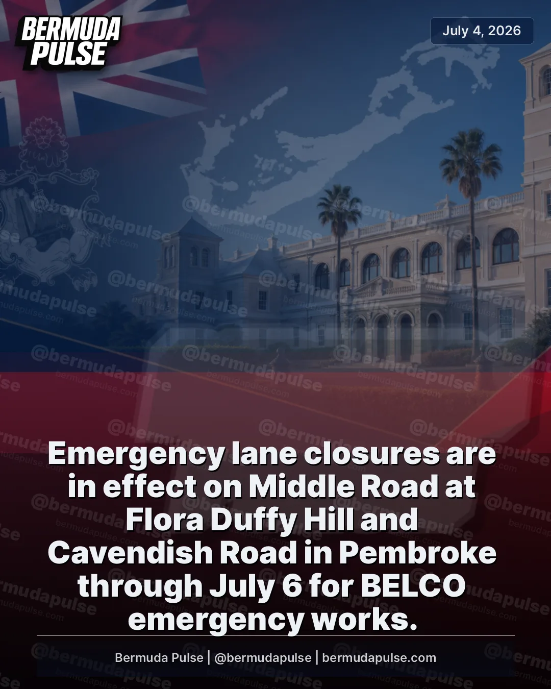 Emergency lane closures are in effect on Middle Road at Flora Duffy Hill and Cavendish Road in Pembroke through July 6 for BELCO emergency works. The Ministry of Public Works and Environment issued the notice to alert motorists to the disruption.