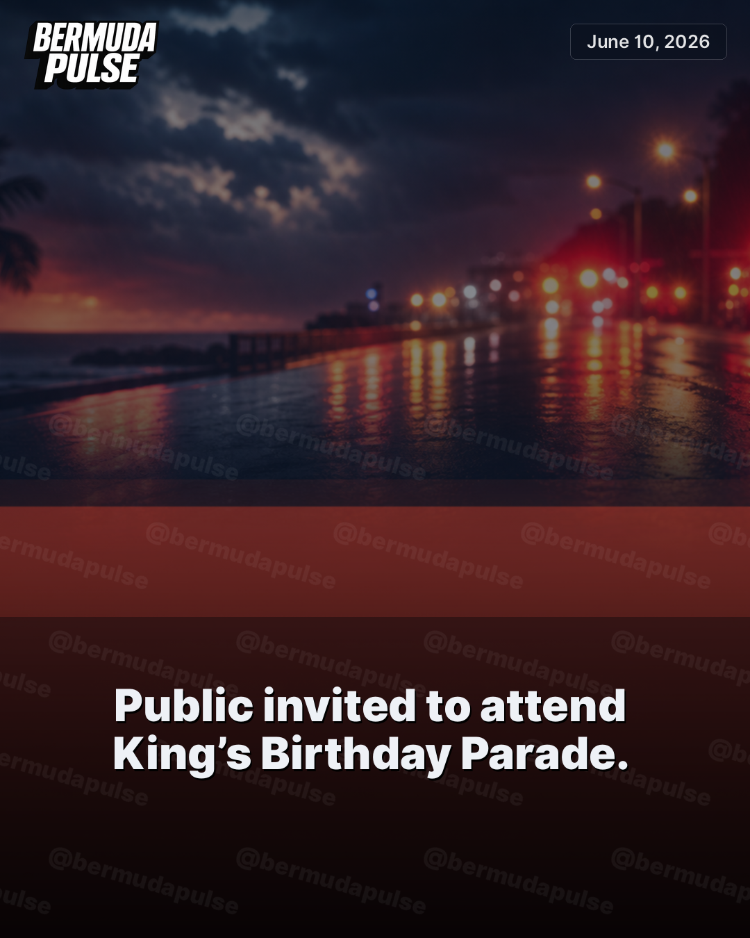 Public invited to attend King’s Birthday Parade.