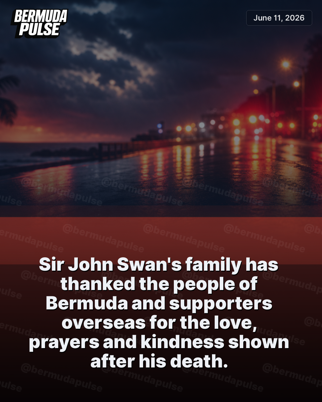 Sir John Swan's family has thanked the people of Bermuda and supporters overseas for the love, prayers and kindness shown after his death.