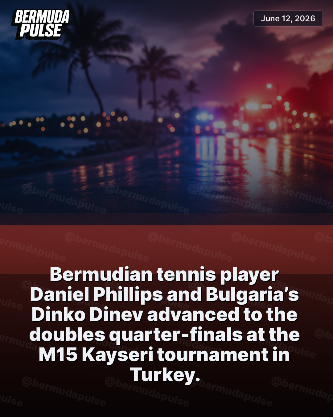 Bermudian tennis player Daniel Phillips and Bulgaria’s Dinko Dinev advanced to the doubles quarter-finals at the M15 Kayseri tournament in Turkey.