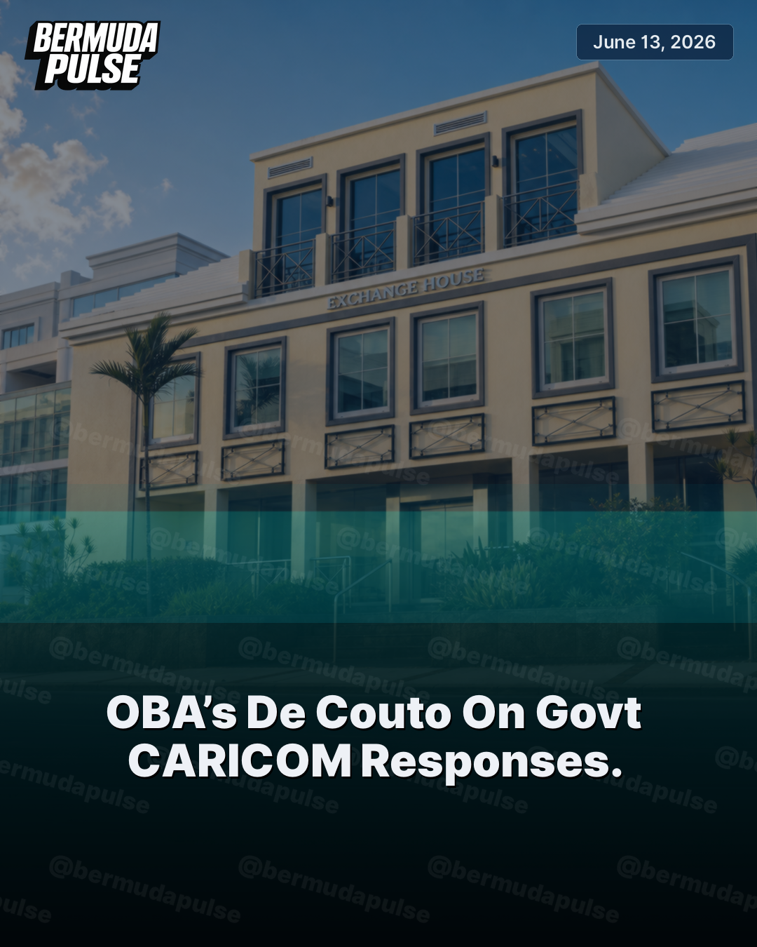 OBA’s De Couto On Govt CARICOM Responses. The OBA “submitted a set of Parliamentary Questions seeking further information about how Government has approached its CARICOM decision-making process” and the “Government chose not to provide any meaningful information,” OBA MP Dr.