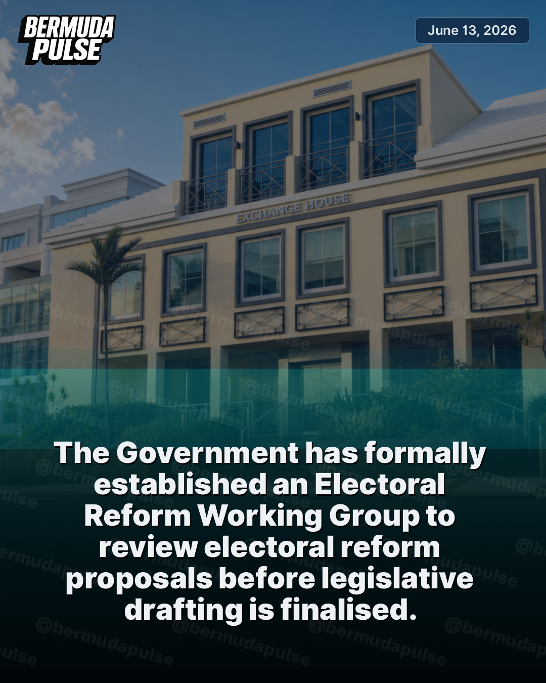 The Government has formally established an Electoral Reform Working Group to review electoral reform proposals before legislative drafting is finalised. The group follows public engagement, stakeholder discussions, youth sessions, written submissions, feedback from overseas Bermudians, candidate surveys and operational reviews.