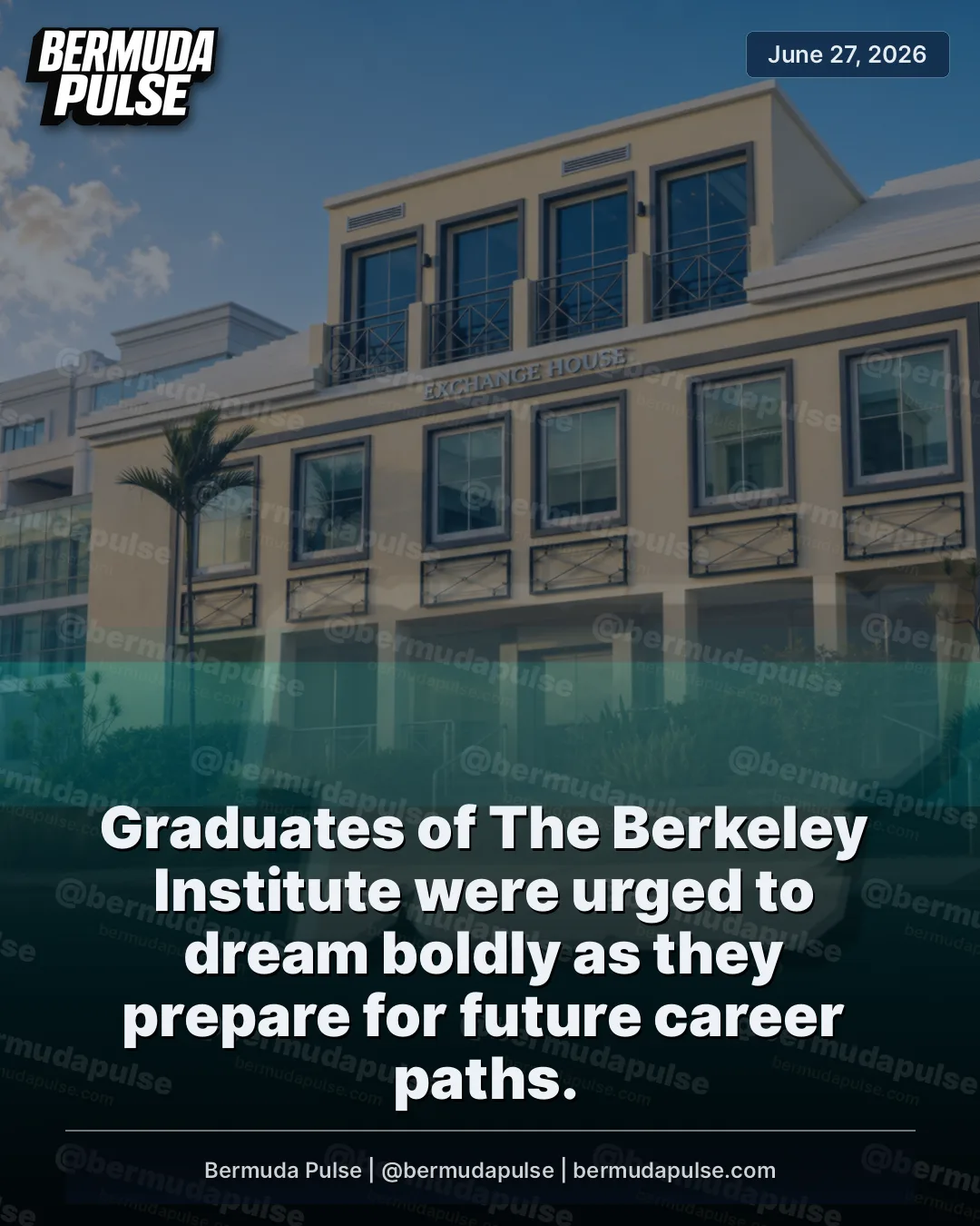 Graduates of The Berkeley Institute were urged to dream boldly as they prepare for future career paths. Former finance minister Curtis Dickinson, a government MP and alumnus, addressed the Class of 2026.
