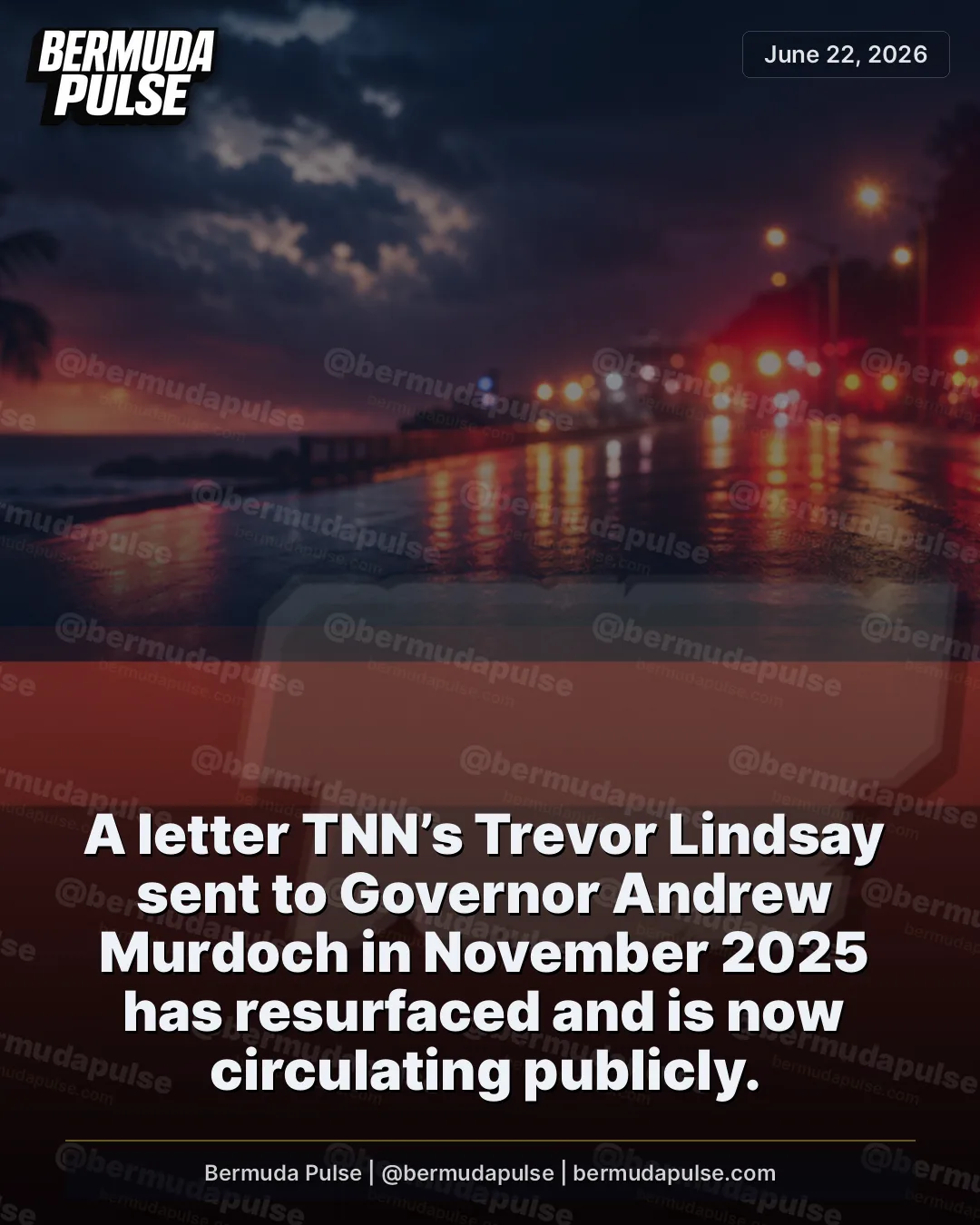 A letter TNN’s Trevor Lindsay sent to Governor Andrew Murdoch in November 2025 has resurfaced and is now circulating publicly.