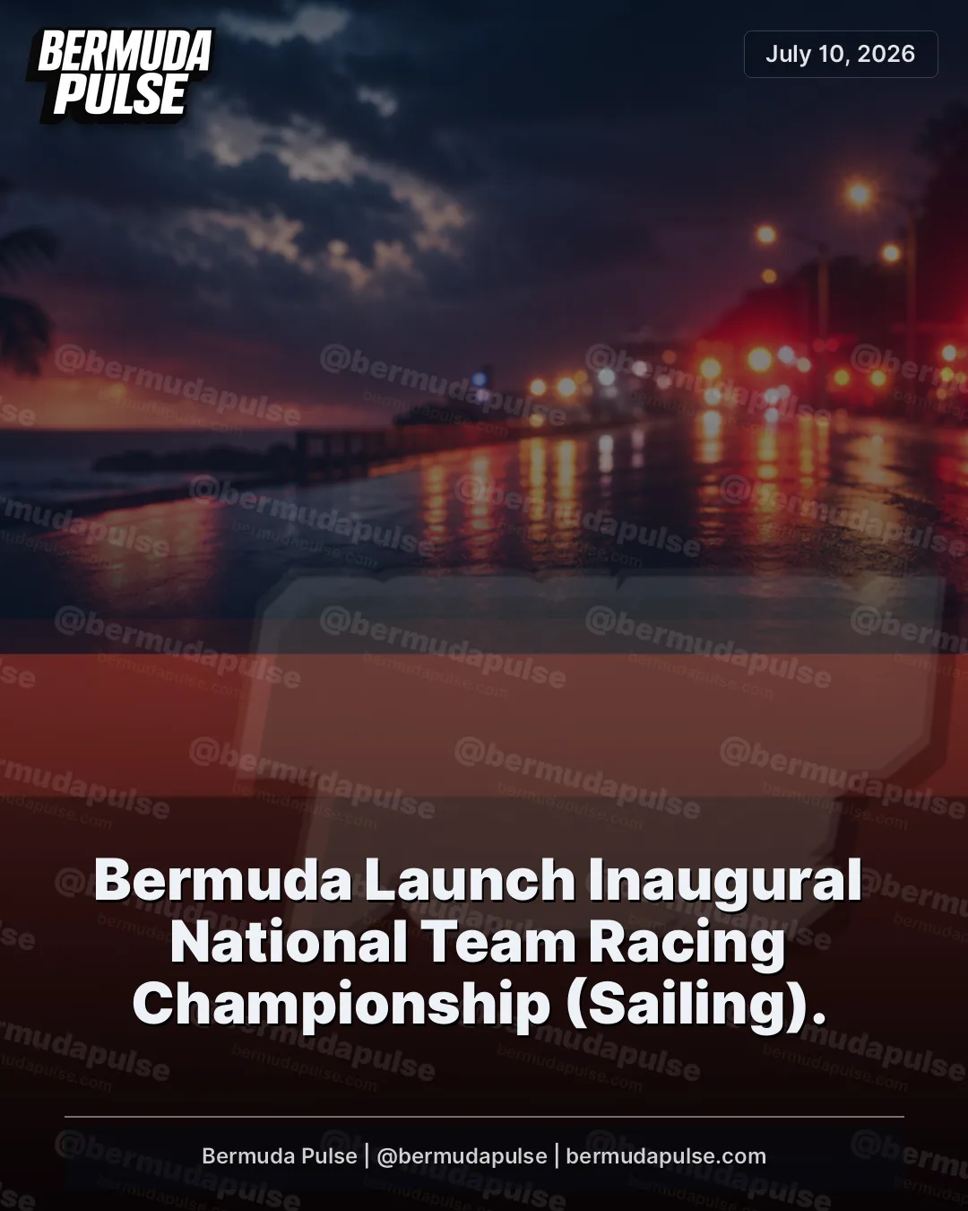 Bermuda Launch Inaugural National Team Racing Championship (Sailing).