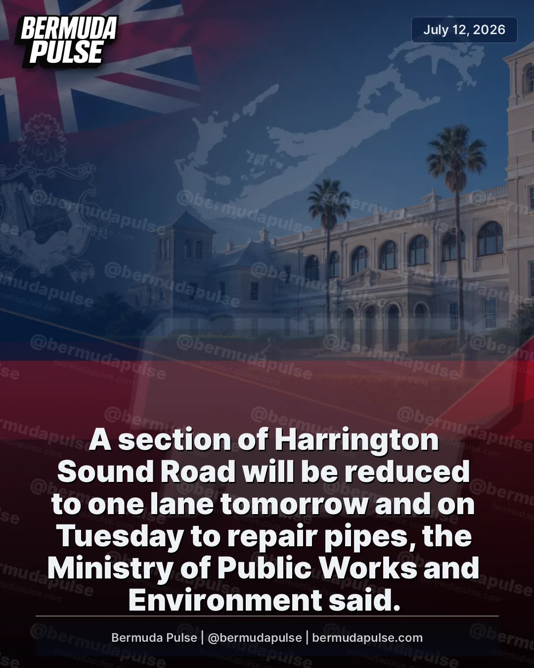 A section of Harrington Sound Road will be reduced to one lane tomorrow and on Tuesday to repair pipes, the Ministry of Public Works and Environment said. Work will be done from 10am to 5pm both days ...
