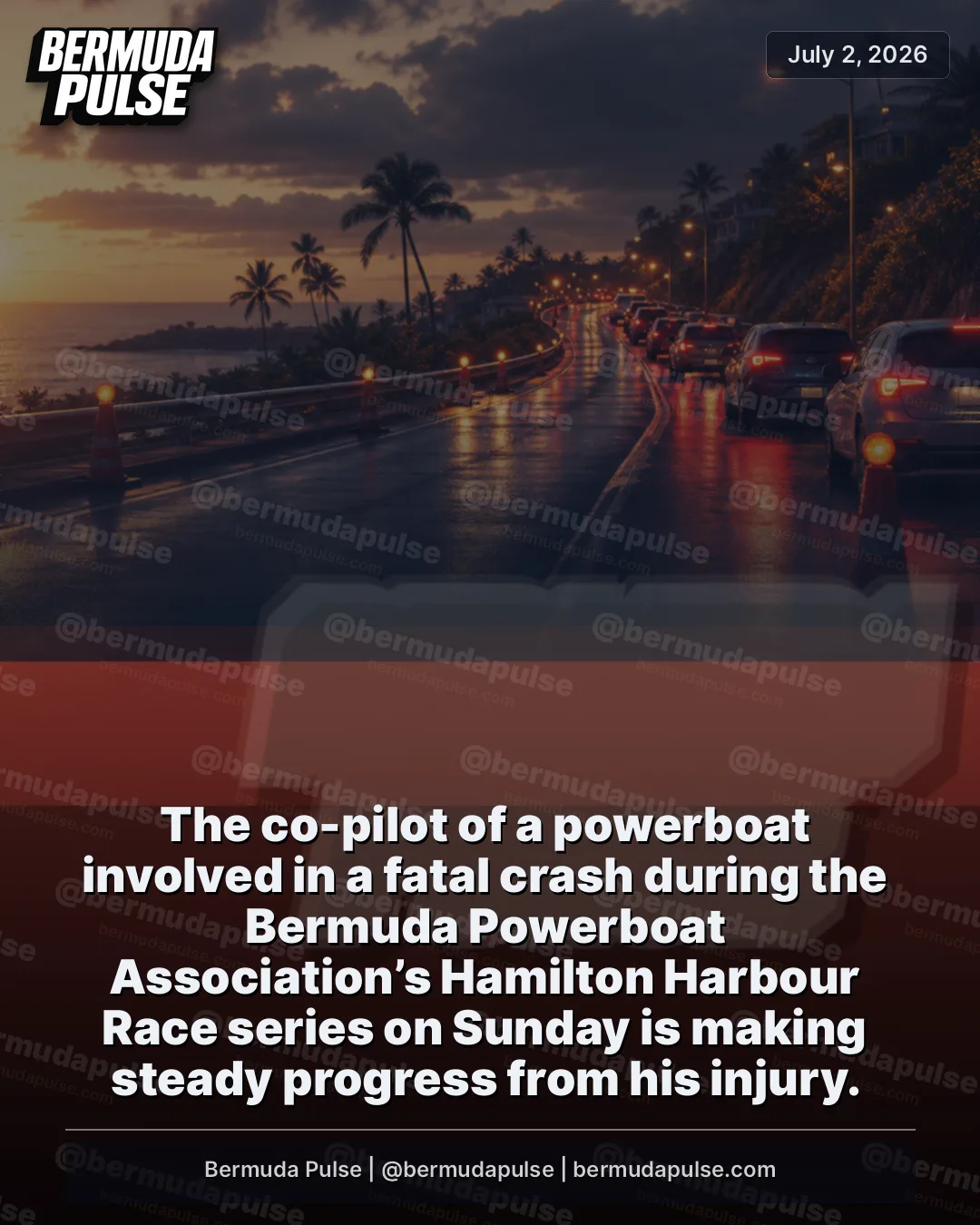 The co-pilot of a powerboat involved in a fatal crash during the Bermuda Powerboat Association’s Hamilton Harbour Race series on Sunday is making steady progress from his injury.
