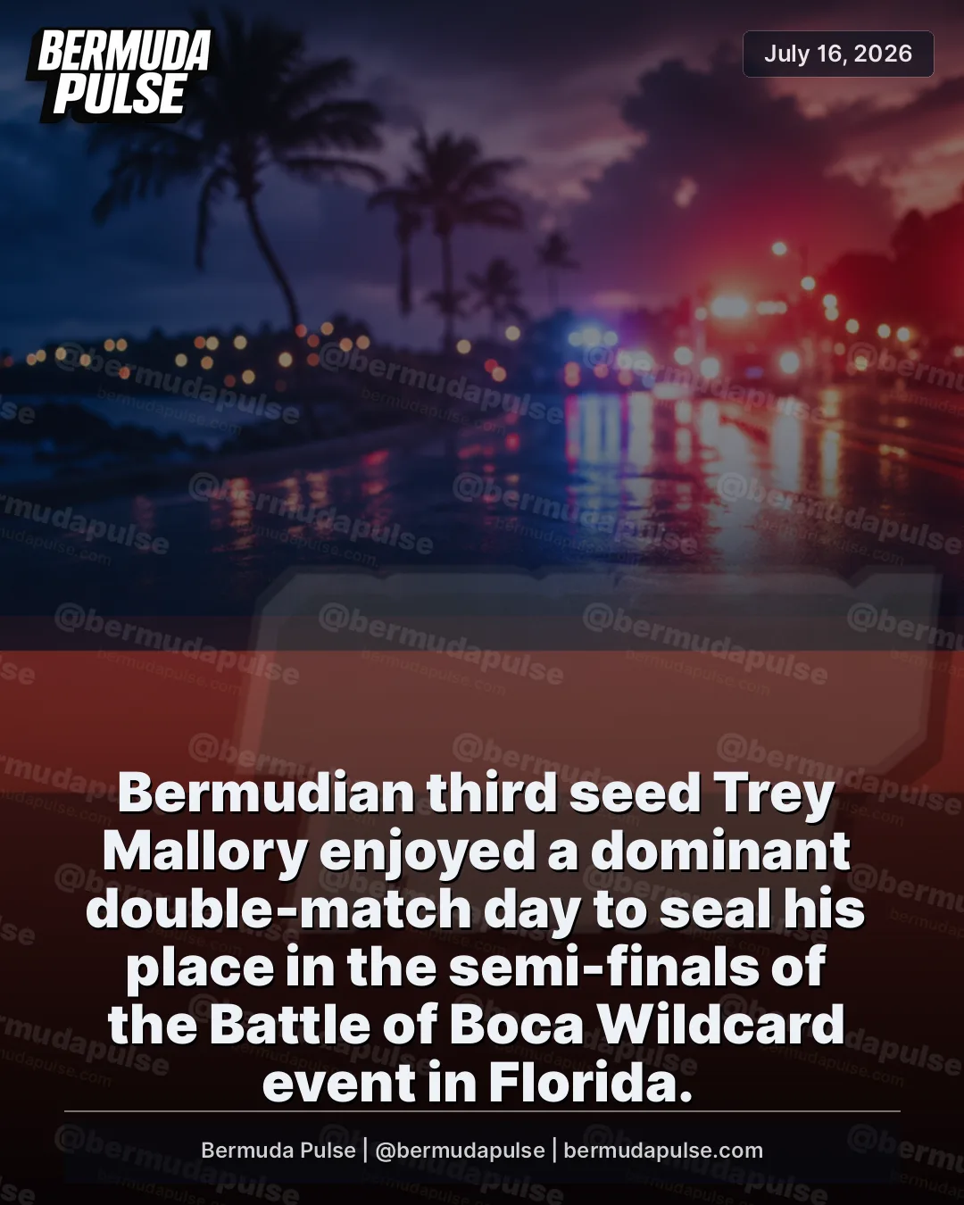 Bermudian third seed Trey Mallory enjoyed a dominant double-match day to seal his place in the semi-finals of the Battle of Boca Wildcard event in Florida.