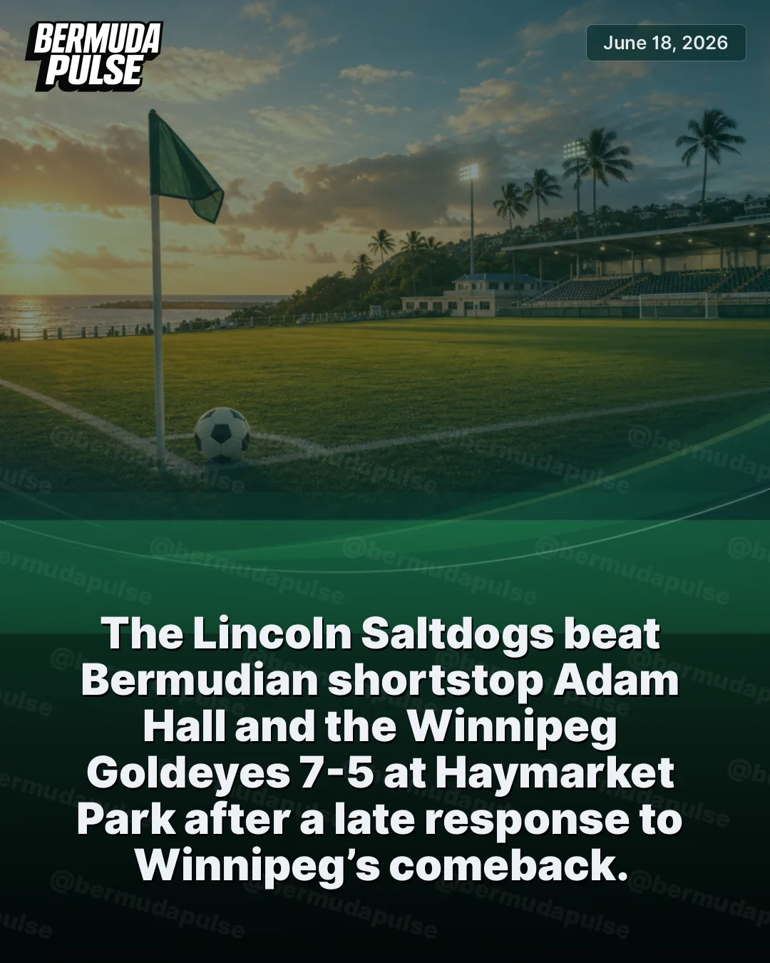 The Lincoln Saltdogs beat Bermudian shortstop Adam Hall and the Winnipeg Goldeyes 7-5 at Haymarket Park after a late response to Winnipeg’s comeback. Winnipeg erased a 5-0 deficit in the sixth inning to level the game at 5-5, but Lincoln immediately regained the lead.