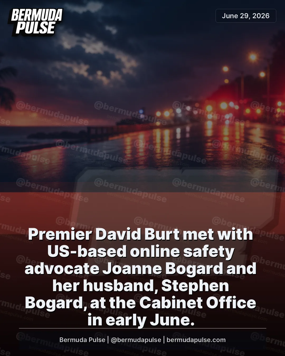 Premier David Burt met with US-based online safety advocate Joanne Bogard and her husband, Stephen Bogard, at the Cabinet Office in early June.