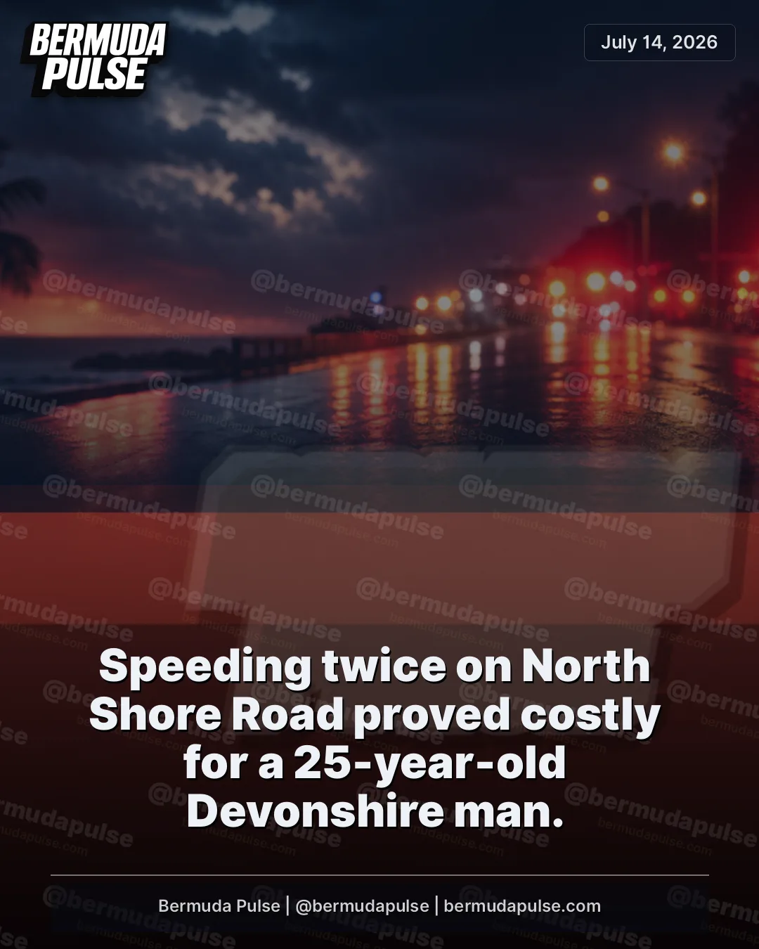Speeding twice on North Shore Road proved costly for a 25-year-old Devonshire man.