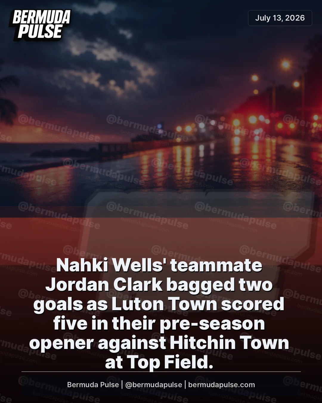 Nahki Wells' teammate Jordan Clark bagged two goals as Luton Town scored five in their pre-season opener against Hitchin Town at Top Field.